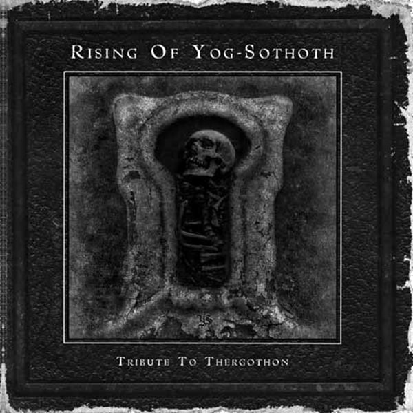 Evoken Rising Of Yog-Sothoth: Tribute To Thergothon album cover artwork